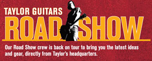 Taylor Guitars rolls out Road Show to over 100 stores in North America